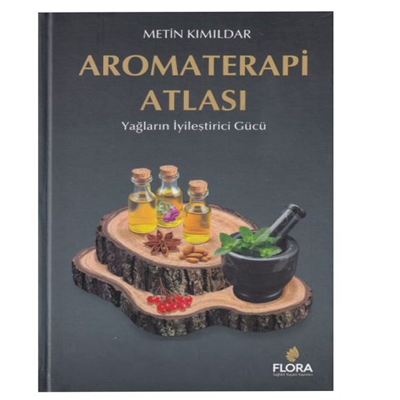 Aromaterapi Atlası - Metin Kımıldar
