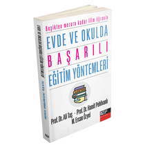 NEF KİTAP - Evde Ve Okulda Başarılı Eğitim Yöntemleri NEF KİTAP - Evde Ve Okulda Başarılı Eğitim Yöntemleri