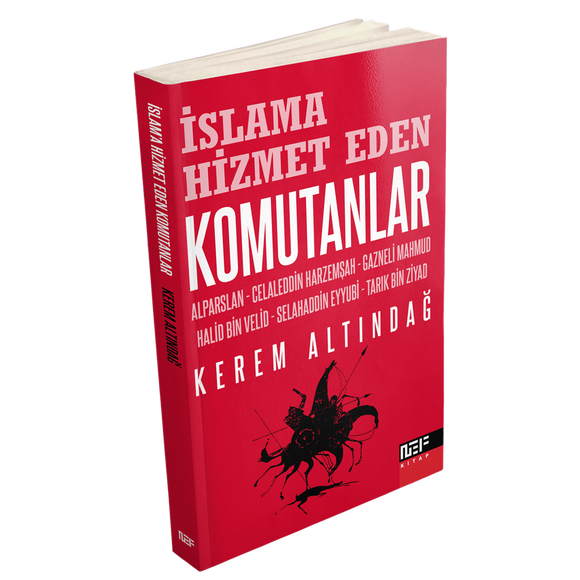 İslama Hizmet Eden Komutanlar