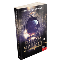 NEF KİTAP - Sultan Mehmet Ve Liderlik Sırları NEF KİTAP - Sultan Mehmet Ve Liderlik Sırları